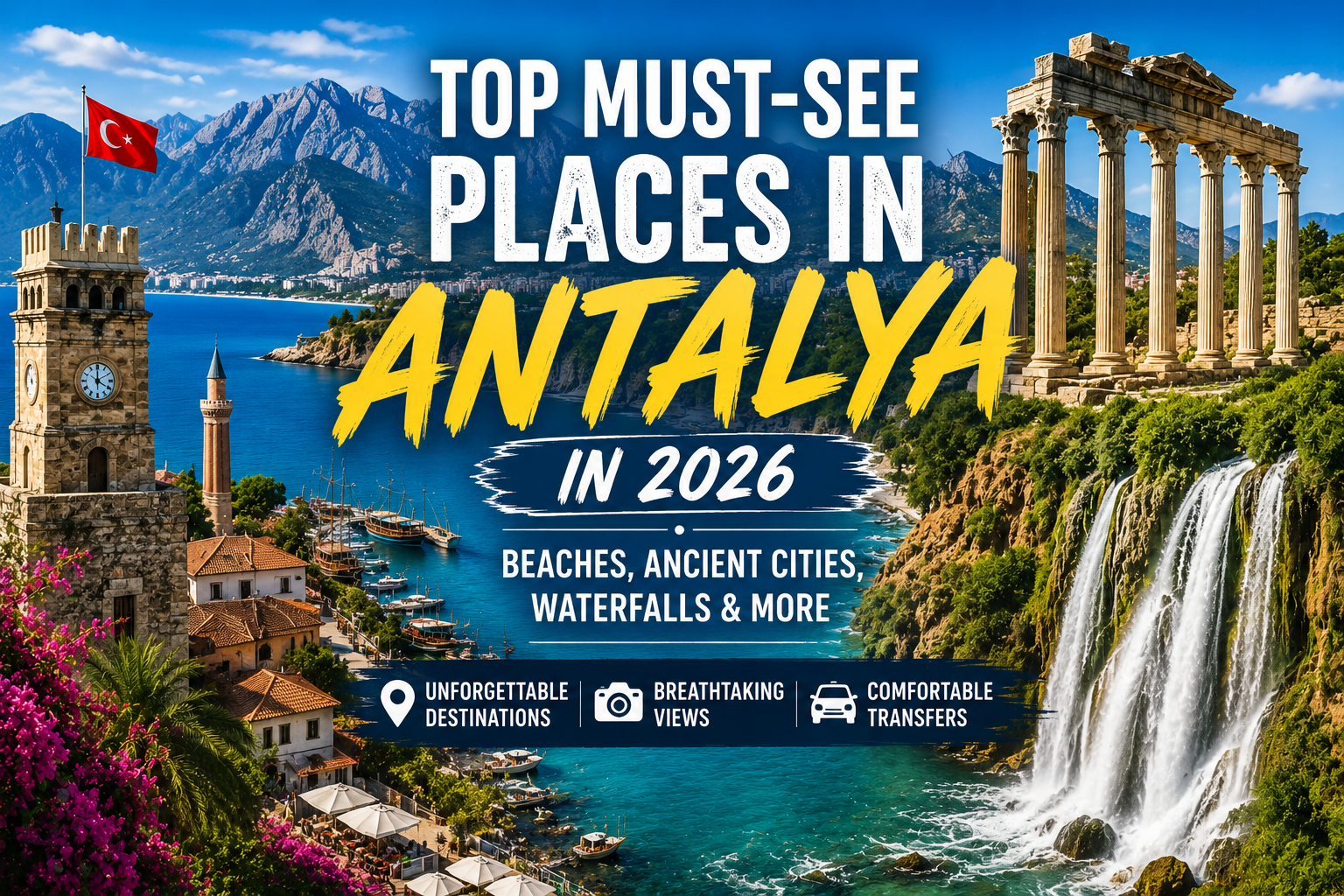 Top Must-See Places in Antalya in 2026 – Don`t Plan Your Trip Before Reading This